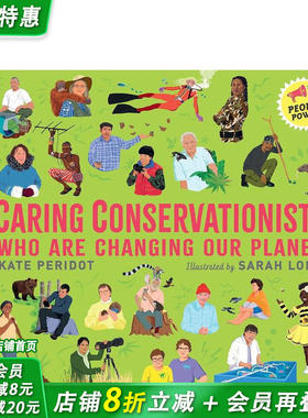 【预售】改变地球的环保主义者 Caring Conservationists Who Are Changing Our Planet 英文儿童科普插画绘本 进口童书
