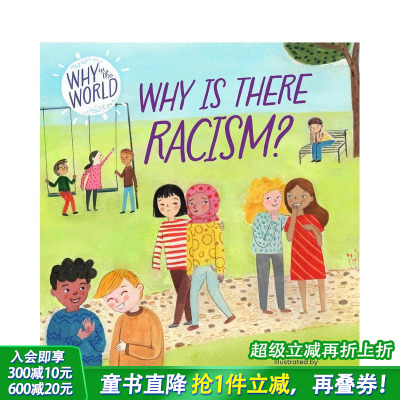 【现货】世界奇思：为什么会有种族主义？ Why in the World: Why is there Racism? 英文儿童插画故事绘本 进口童书