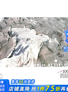 【预售】高海拔：山中摄影 High altitude: Photography in the Mountains 原版英文摄影作品集自然景观 正版进口书