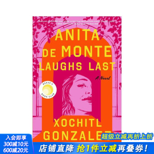 Laughs 预售 Last 正版 笑到最后 英文文学小说 安妮塔·德蒙特 进口书 Anita 原版 Monte