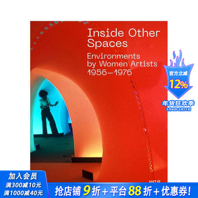 【预售】空间内部：1956-1976年女艺术家的环境作品 Inside Other Spaces Immersive Environments 原版英文建筑设计 正版进口书