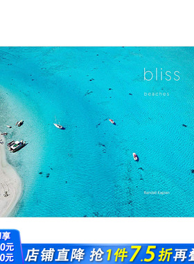 【预售】Bliss: Beaches 幸福的海滩 航拍空拍风景大海海岸自然风光摄影集 英文原版进口