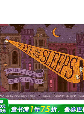 【现货】The Eye That Never Sleeps 永不眠的眼睛:平克顿侦探如何拯救林肯总统