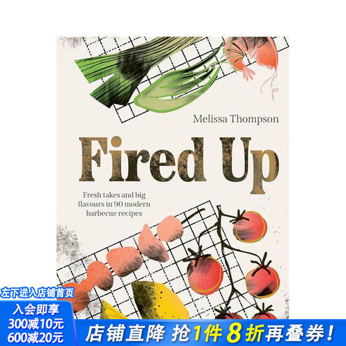 火力全开：90种现代烧烤食谱