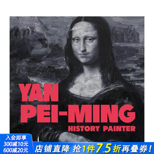 英文艺术画册画集 进口书 Yan History Painter Ming 严培明：历史画家 Pei 正版 原版 预售