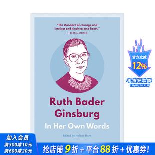【现货】鲁斯·巴德·金斯伯格的名言名句Ruth Bader Ginsburg: In Her Own Words 英文原版 美国联邦较高法院女大法官经典语录