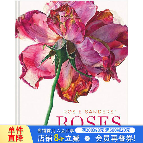 【现货】罗西·桑德斯的玫瑰Rosie Sanders'Roses 植物学艺术插画画册 水彩植物花卉插画图案集 美术临摹正版英文原装进口插画集