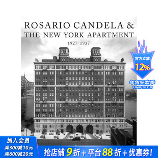 【预售】罗萨里奥·坎德拉与纽约公寓 Rosario Candela & The New York Apartment 原版英文设计 正版进口书