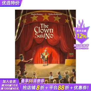 英文儿童精装 现货 Said 艺术插画绘本故事 进口图书 小丑说不The 6岁 英语原版 善优童书 Clown