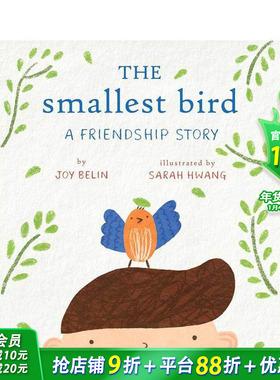 【预售】小小鸟：友谊故事 The Smallest Bird: A Friendship Story 英文儿童插画科普绘本 进口童书