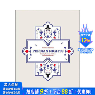 【预售】波斯之夜：伊朗的精品酒店与旅馆 Persian Nights:Amazing Boutique Hotels & Guest Houses in Iran英文旅行正版进口书
