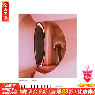 【现货】Erotique Chic: Interiors of Seduction,性感时髦:诱惑的室内设计 英文原版
