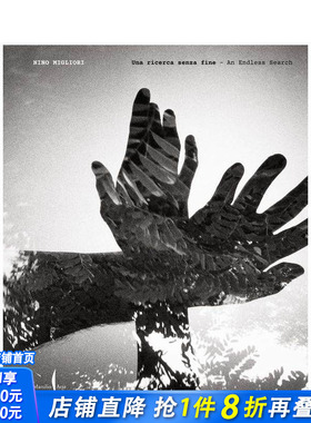 【预售】尼诺·米廖里：摄影是永恒的研究 Nino Migliori: Photography as Constant Research 原版英文摄影作品集 正版进口书