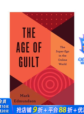 【预售】罪恶年代：网络世界中的超我 The Age of Guilt: The Super-Ego in the Online World 原版英文社会科学 正版进口书