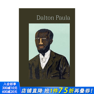 Brazilian 预售 Dalton Portraits 进口书籍 巴西艺术家Dalton 正版 英文原版 善优图书 Paula：巴西肖像 艺术画册 Paula