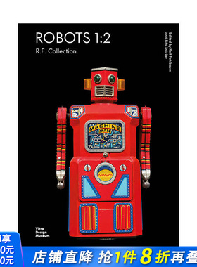 【现货】英文原版 R.F.机器人系列：太空主题收藏 Robots 1:2 : R.F. Collection 艺术博物馆/展览/私人收藏 正版进口图书画册