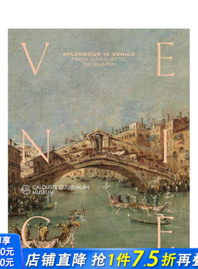 【预售】威尼斯辉煌：从卡纳莱托到瓜尔迪 Splendour in Venice : From Canaletto to Guardi 原版英文艺术画册画集 正版进口书