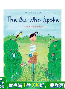 【预售】会说话的蜜蜂：大自然历险记 The Bee Who Spoke : A nature adventure 英文儿童插画故事绘本 进口童书