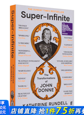 【现货】英文原版 **无限：约翰·邓恩的转变 Super-Infinite: The Transformations of John Donne 英文传记 正版进口图书