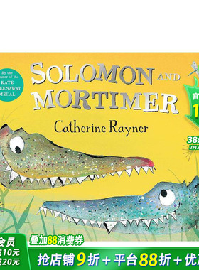 【现货】英文原版 Solonmon and Mortimer 所罗门和莫蒂默 获奖作者Catherine Rayner 趣味故事 英语儿童进口绘本 善优童书