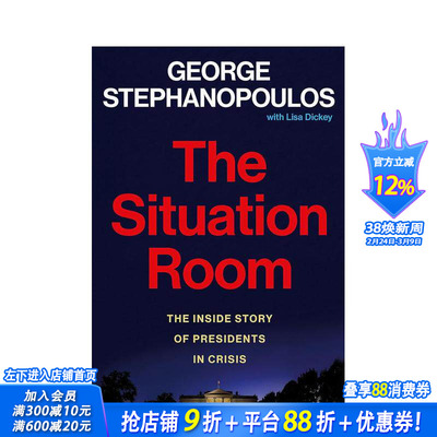【预售】情况室：危机中总统的内幕故事 The Situation Room: The Inside Story of Presidents in Crisis 原版英文 正版进口书
