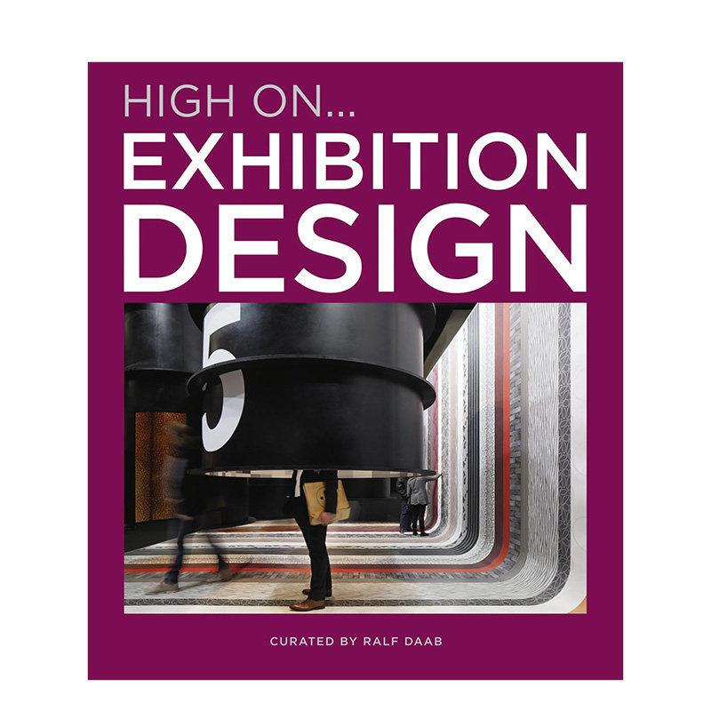 【现货】【High On系列】展览空间设计Exhibition Design 布展陈列展台展会设计 英文原版进口室内设计画册 图书