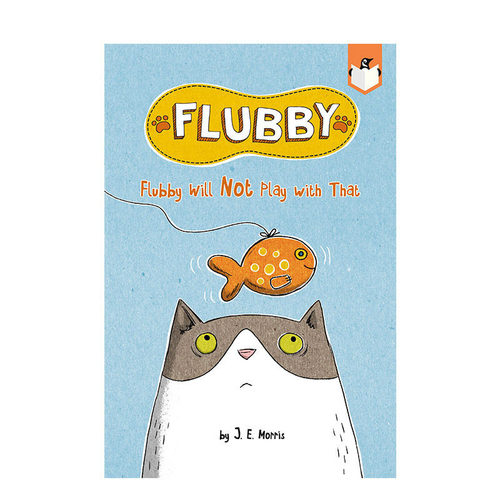 【预售】Flubby Will Not Play With That 菲比不会玩那个的 英文原版【善优童书】
