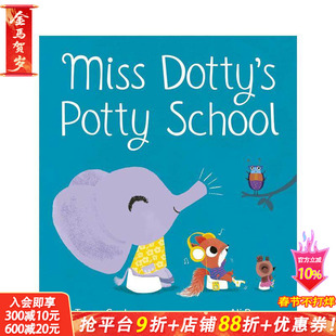 【预售】多蒂小姐的如厕练习 Miss Dotty’s Potty School 0岁+英文儿童趣味绘本书 认知启蒙习惯养成 英语早教