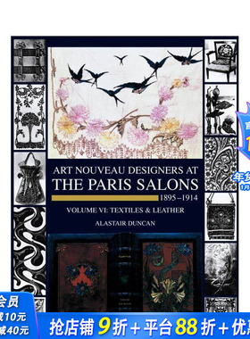 【预售】巴黎沙龙的新艺术设计师：1895-1914 Paris Salons 1895-1914 原版英文综合设计 正版进口书