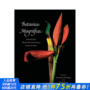 Botanica Magnifica 原版 正版 宏伟植物志：世界奇异花卉肖像 英文摄影作品集自然景观 进口书 预售
