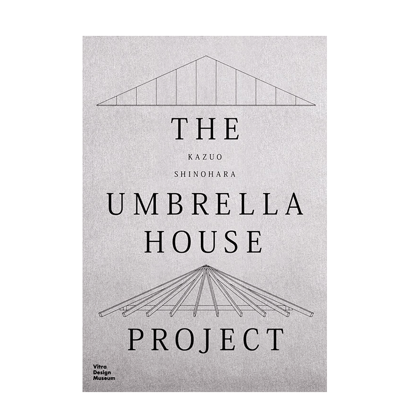 【预售】英文原版 筱原一男:伞之家建筑项目 Kazuo Shinohara: The Umbrella House Project 建筑设计 正版进口图书画册 善优图书