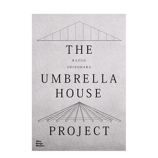 【现货】英文原版 筱原一男：伞之家建筑项目 Kazuo Shinohara: The Umbrella House Project 建筑设计 正版进口图书画册 善优图书