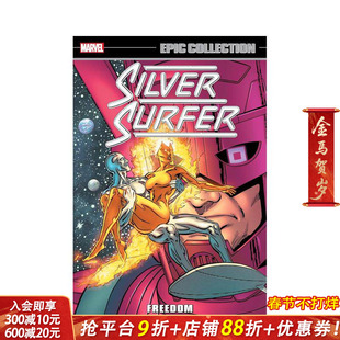 【预售】银色冲浪者史诗集：自由 Silver Surfer Epic Collection: Freedom 原版英文漫画书 正版进口书