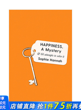 【现货】幸福,一个谜:66次尝试去找到它 Happiness, a Mystery: And 66 Attempts to Solve It 英文原版治愈解忧心灵正念