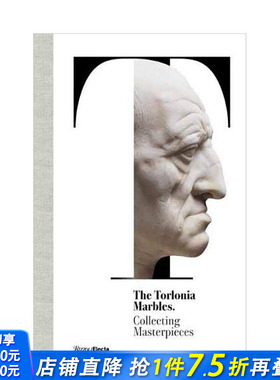 【预售】托洛尼亚古董大理石雕塑收藏品 The Torlonia Marbles:Collecting Masterpieces 英文原版艺术画册