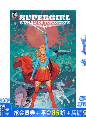 【现货】DC漫画 超*少女:明日之女Supergirl: Woman of Tomorrow 英文漫画 正版进口书 DC comic