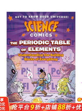 【预售】元素周期表：了解一切的组成部分 Science Comics:The Periodic Table of Elements英文儿童漫画 英语科普故事进口书
