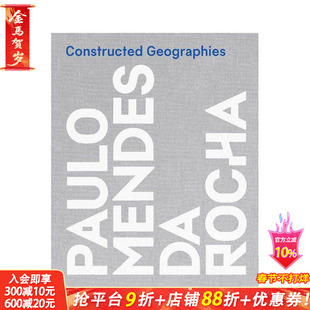 【现货】建构地理：保罗·门德斯·达·洛查  普利兹克建筑奖得主 粗野主义 Constructed Geographies原版英文建筑设计正版进口书