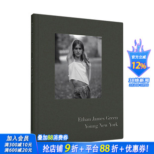 【预售】摄影师伊桑·詹姆斯·格林:年轻的纽约 Ethan James Green: Young New York 肖像人物画册英文原版进口