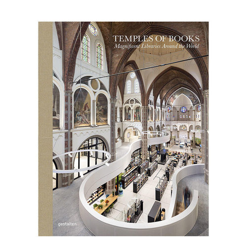 【现货】书籍的殿堂:世界各地宏伟的图书馆 Temples of Books Gestalten 英文原版进口建筑艺术