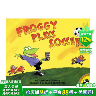 【现货】英文原版 Froggy Plays Soccer，青蛙玩足球 亲子英语 3-6岁 儿童绘本图画书 进口童书