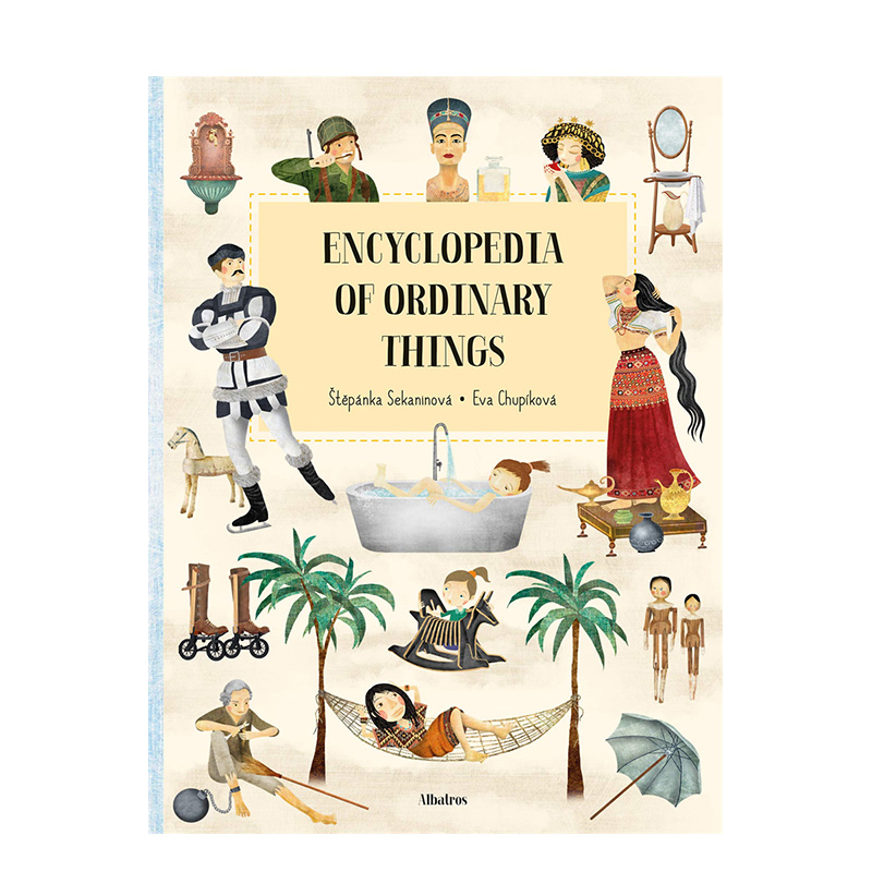 【预售】英文原版 普通事物的百科全书Encyclopedia of the Ordinary Things 英语儿童绘本精装 进口图书 善优童书
