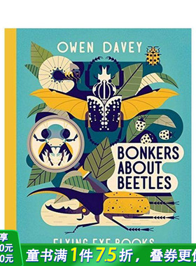 【预售】英文原版绘本 【插画师Owen Davey】甲虫狂想Bonkers About Beetles 3-6岁儿童自然昆虫科普知识艺术绘本【善优童书】
