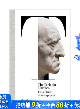 【预售】托洛尼亚古董大理石雕塑收藏品 The Torlonia Marbles:Collecting Masterpieces 英文原版艺术画册