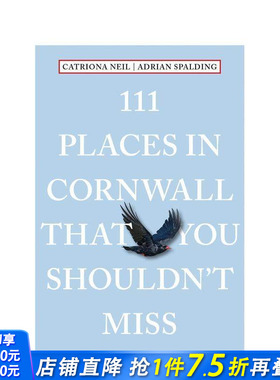【预售】康沃尔不可错过的 111 个地方 111 Places in Cornwall That You Shouldn't Miss 原版英文旅行 正版进口书