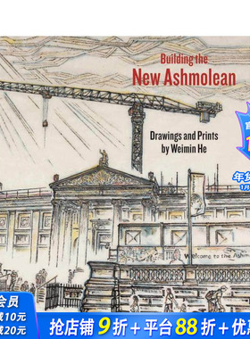 【预售】建造新阿什莫林：何伟民绘画与版画集 Building the New Ashmolean 原版英文艺术画册画集 正版进口书
