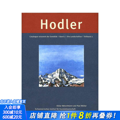 【预售】【费迪南德?霍德勒】绘画作品总目：苐一组：风景画 【Ferdinand Hodler】 原版英文艺术画册画集 正版进口书