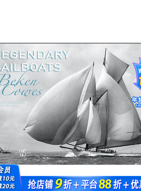 【预售】传奇的帆船 Legendary Sailboats 原版英文摄影作品集 正版进口书