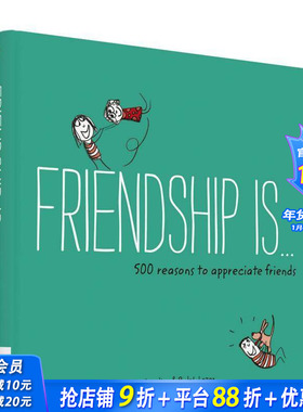 【预售】友谊是…500个珍惜朋友的理由 Friendship Is . . . 500 Reasons to Appreciate Friends 原版英文心灵励志 正版进口书