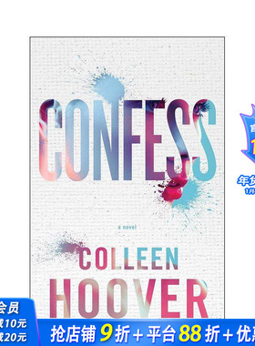 【预售】【欧美作家 科琳·胡佛】坦白 Confess: A Novel 原版英文文学小说 正版进口图书